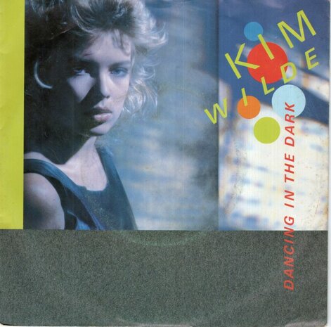 Kim Wilde - Dancing in the dark + Back street river (Vinylsingle)