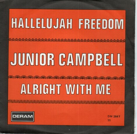 Junior Campbell - Hallelujah freedom + Alright with me (Vinylsingle)