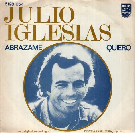 Julio Iglesias - Abrazame + Quiro (Vinylsingle)