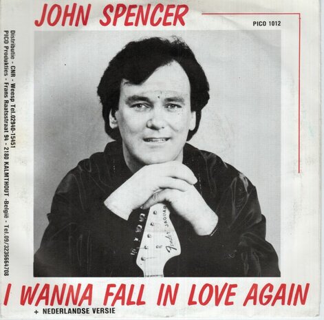 John Spencer - I wanna fall in love again + (ned. Versie) (Vinylsingle)