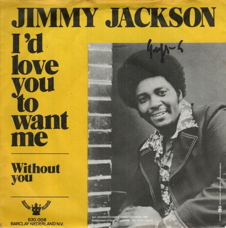 Jimmy Jackson - I'd Love You To Want Me + Without You (Vinylsingle)