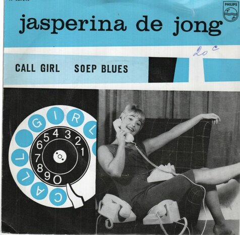 Jasperina de Jong - Call girl + Soep blues (Vinylsingle)