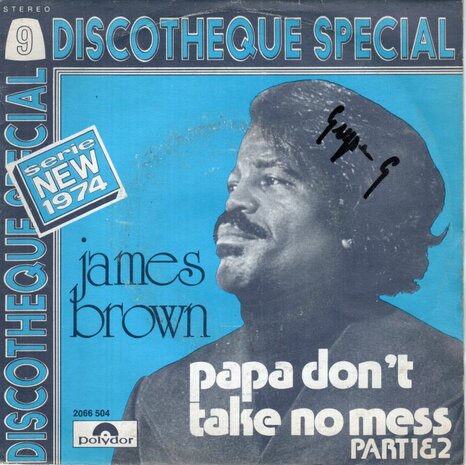 James Brown - Papa Don't Take No Mess (Part 1) + Papa Don't Take No Mess (Part 2) (Vinylsingle)