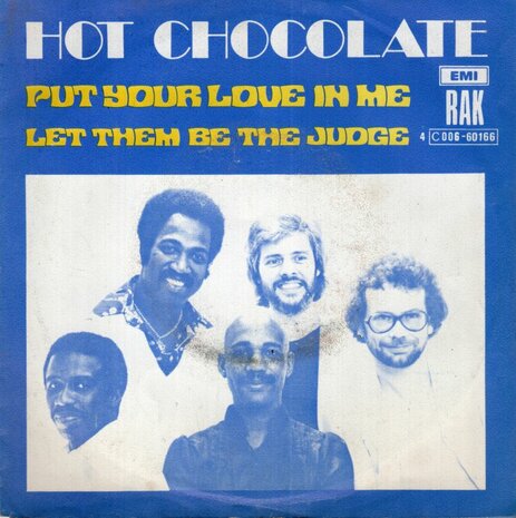 Hot Chocolate - Put your love in me + Let them be the judge (Vinylsingle)