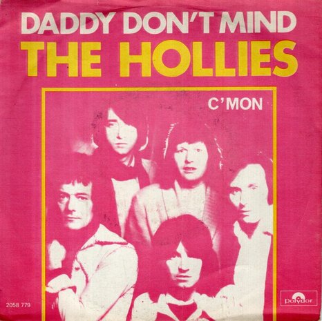 Hollies - Daddy don't mind + C'mon (Vinylsingle)
