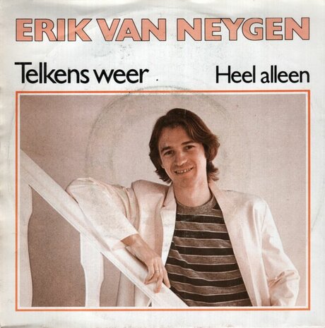 Erik Van Neygen - Telkens Weer + Heel Alleen (Vinylsingle)