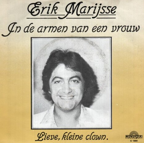 Erik Marijsse - In de Armen van Een Vrouw + Lieve , Kleine Clown (Vinylsingle)