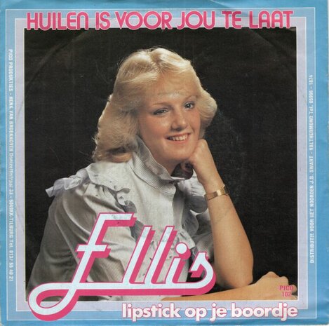 Ellis - Huilen is voor jou telaat + Lipstick op je boordje (Vinylsingle)