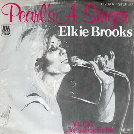 Elkie Brooks - Pearl's a singer + You did something for me (Vinylsingle)