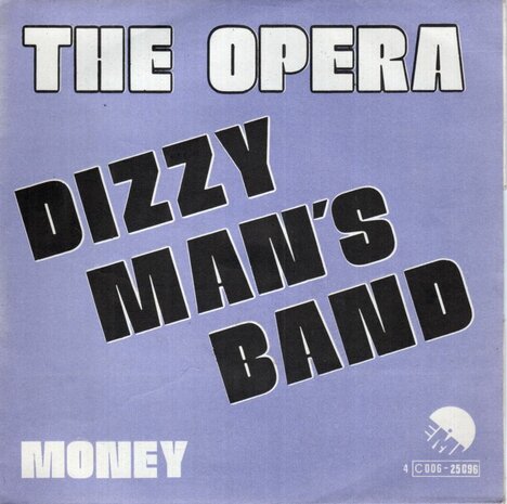 Dizzy Man's Band - The Opera + Money (Vinylsingle)