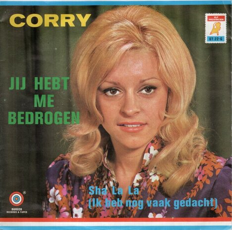Corry Konings - Jij hebt me bedrogen + Sha la la (Vinylsingle)