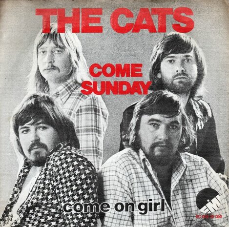 Cats - Come Sunday + Come on girl (Vinylsingle)