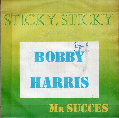 Bobby Harris - Sticky, Sticky + Mr. Success (Vinylsingle)