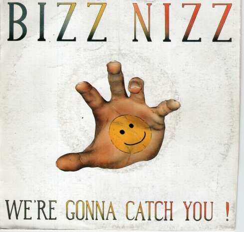 Bizz Nizz - We're Gonna Catch You! (Radio Mix) + We're Gonna Catch You! (Instrumental) (Vinylsingle)