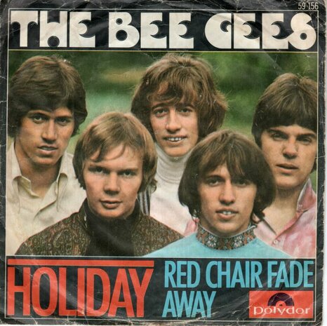 Bee Gees - Holiday + Red chair fade away (Vinylsingle)