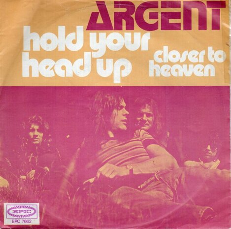Argent - Hold your head up + Closer to heaven (Vinylsingle)