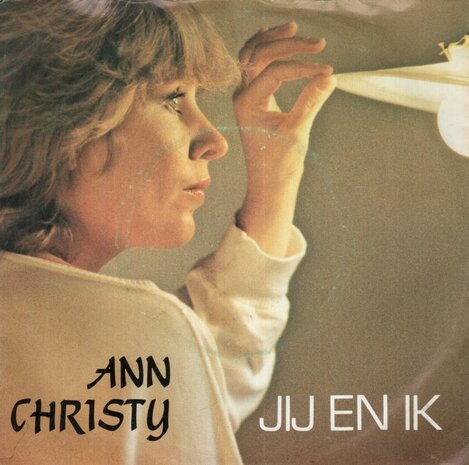 Ann Christy - Jij En Ik + Slaap Mijn Liefste (Vinylsingle)