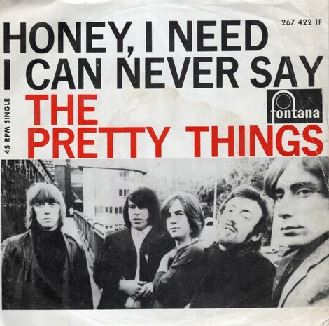 Pretty Things - Honey, I need + I can never say (Vinylsingle)