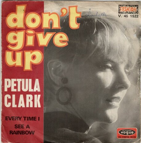 Petula Clark - Don't give up + Every time I see a rainbow (Vinylsingle)