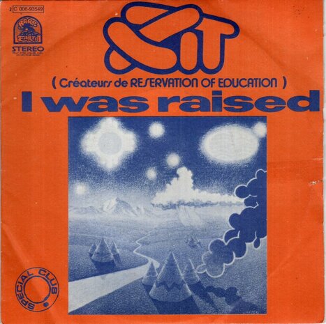 XIT - I Was Raised + End (Vinylsingle)