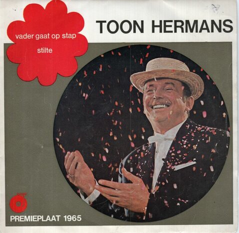 Toon Hermans - Vader gaat op stap + Stilte (Vinylsingle)