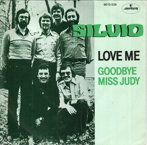 Silvio - Love me + Goodbye miss Judy (Vinylsingle)