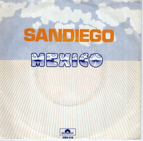 Sandiego - Mexico + Number One (Vinylsingle)