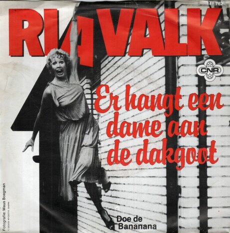 Ria Valk - Er hangt een dame aan de dakgoot + Doe de banana (Vinylsingle)