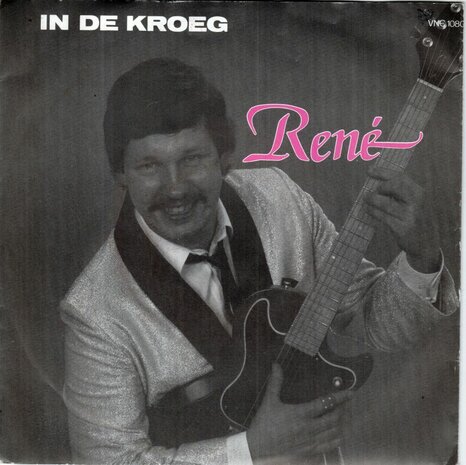 Rene - In De Kroeg + Have I Told You Lately That I Love You (Vinylsingle)
