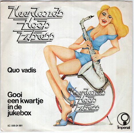 Neerlands Hoop Express - Quo Vadis + Gooi Een Kwartje In De Jukebox (Vinylsingle)