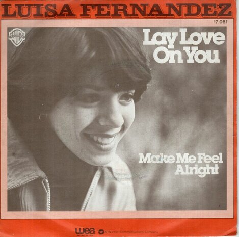 Luisa Fernandez - Lay love on you + Make me feel alright (Vinylsingle)