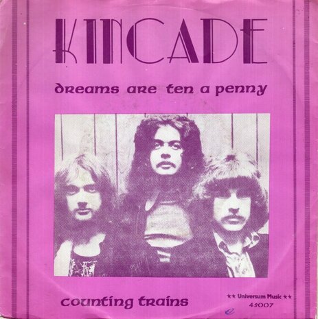 Kincade - Dreams are ten a penny + Counting trains (Vinylsingle)