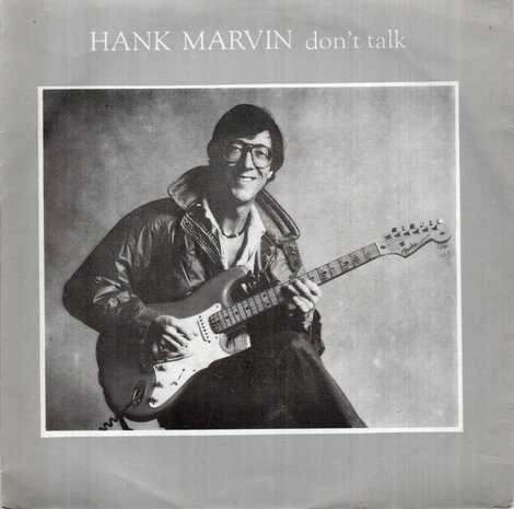 Hank Marvin (Shadows) - Don't talk + Life line (Vinylsingle)