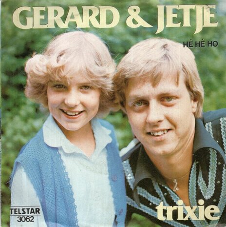 Gerard & Jetje - Trixie + He he ho (Vinylsingle)