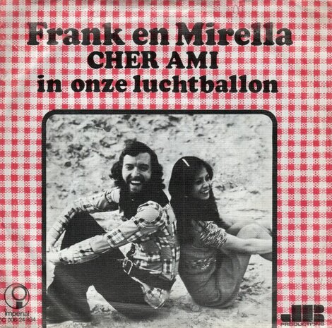 Frank & Mirella - Cher Ami + In onze luchtballon (Vinylsingle)