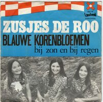 Zusjes de Roo - Blauwe korenbloemen + Bij zon en bij regen (Vinylsingle)