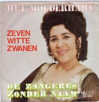 Zangeres Zonder Naam - Het moederhart + 7 witte zwanen (Vinylsingle)