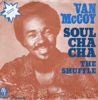 Van McCoy - Soul cha cha + The shuffle (Vinylsingle)