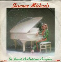 Suzanne Michaels - It should be christmas every day + Have a merry christmas (Vinylsingle)