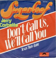 Sugarloaf - Don't call us. we'll call you + Texas Two-Lane (Vinylsingle)