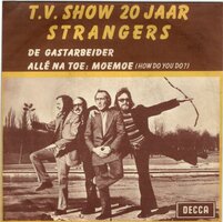 Strangers - De Gastarbeider + Alle na toe Moemoe (Vinylsingle)