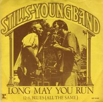 Stills Young Band - Long may you run + 12-8 Blues (Vinylsingle)