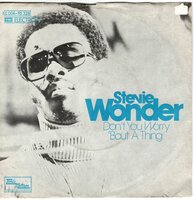 Stevie Wonder - Don't you worry 'bout a thing-All in love is fair (Vinylsingle)