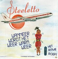 Steeletto - Wanneer Wordt Het Weer Warm Weer + Het Ritme Roept (Vinylsingle)
