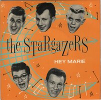 Stargazers - Hey Marie + Scat the riff (Vinylsingle)