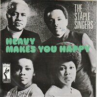 Staple Singers - Heavy Makes You Happy + This Is A Perfect World (Vinylsingle)