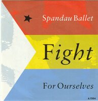 Spandau Ballet - Fight for ourselves + Fight the heartache (Vinylsingle)