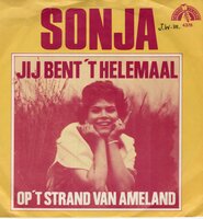 Sonja - Jij bent het helemaal + Op het strand van Ameland (Vinylsingle)