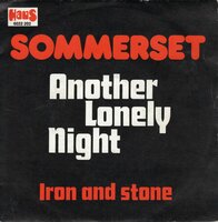 Sommerset - Another lonely night + Iron and stone (Vinylsingle)