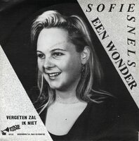 Sofie Snels - Een Wonder + Vergeten Zal Ik Niet (Vinylsingle)